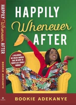 Happily Whenever After by Adekanye, Bookie