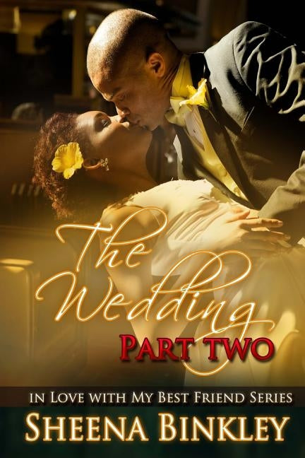 The Wedding, Part II by Binkley, Sheena