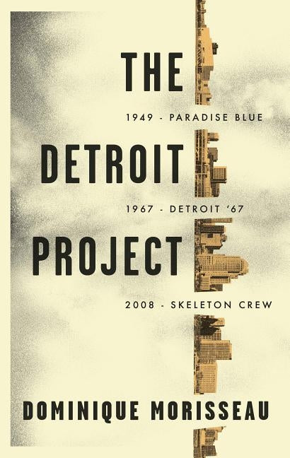 The Detroit Project: Three Plays by Morisseau, Dominique