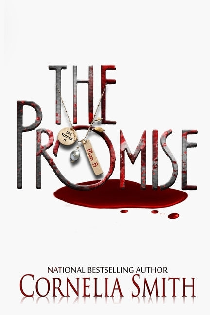 The Promise: Plan B by Smith, Cornelia