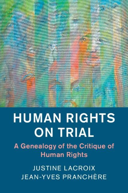 Human Rights on Trial by LaCroix, Justine