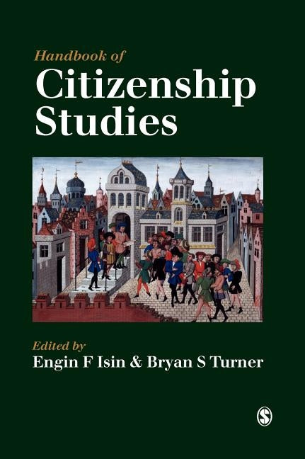 Handbook of Citizenship Studies by Isin, F. Engin