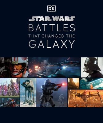 Star Wars Battles That Changed the Galaxy by Horton, Cole