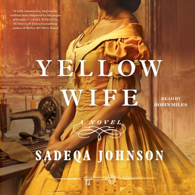 Yellow Wife by Miles, Robin