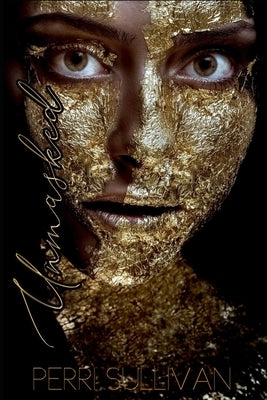 Unmasked by Sullivan, Perri