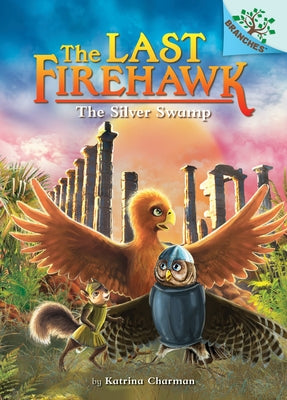 The Golden Temple: Branches Book (Last Firehawk #9), Volume 9 by Charman, Katrina
