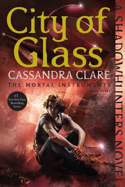 City of Glass, Volume 3 by Clare, Cassandra