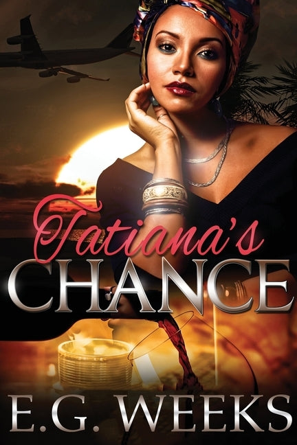 Tatiana's Chance: The Tatiana Series: Book 1 by Horne, Michael