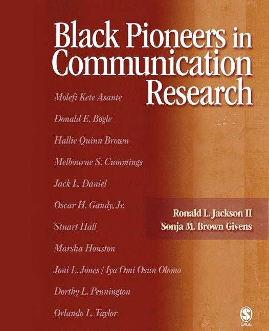 Black Pioneers in Communication Research by Jackson, Ronald L.