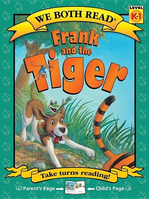 Frank and the Tiger by Ross, Dev