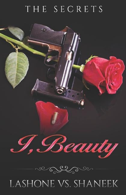 I, Beauty by Shaneek, Lashone Vs