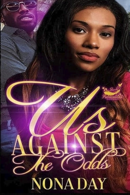 Us Against The Odds by Day, Nona