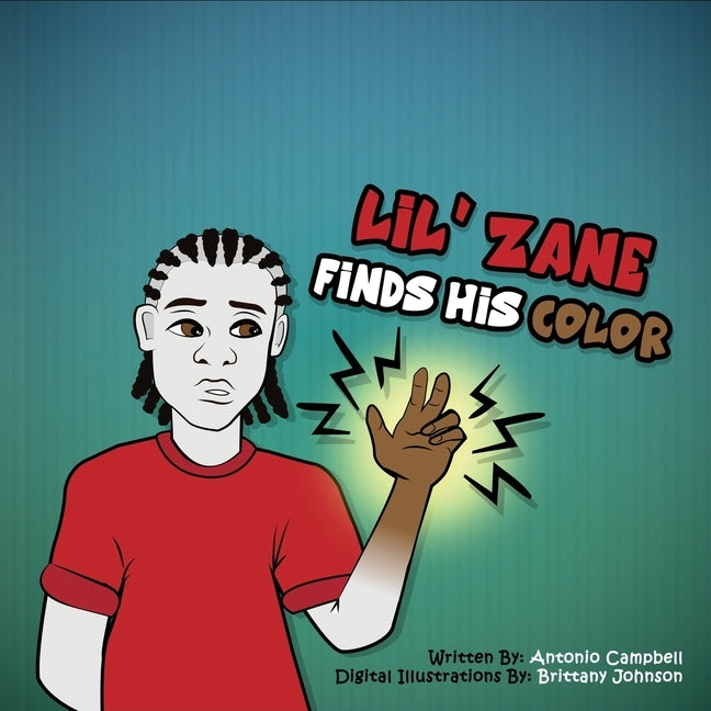 Lil' Zane Finds His Color by Johnson, Brittany