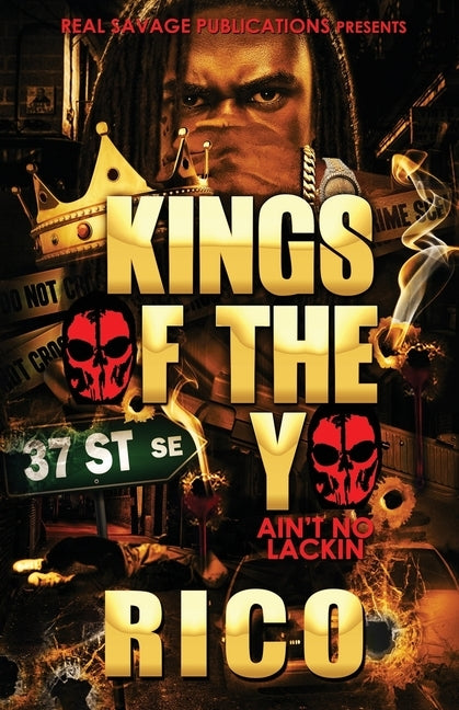 Kings Of The Yo: Ain't No Lackin by Bearfield, Dynasty