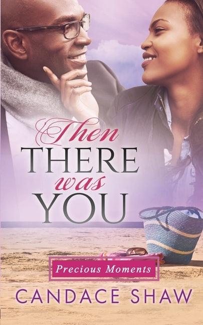 Then There was You by Shaw, Candace