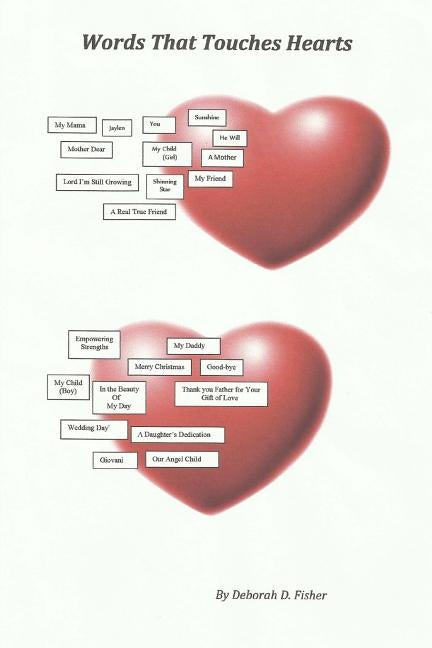 Words that Touches Hearts by Fisher, Deborah D.