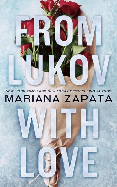 From Lukov with Love by Zapata, Mariana