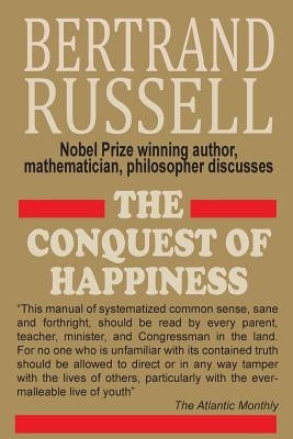 The Conquest of Happiness by Russell, Bertrand
