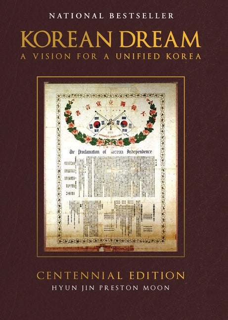 Korean Dream: A Vision for a Unified Korea by Moon, Hyun Jin Preston
