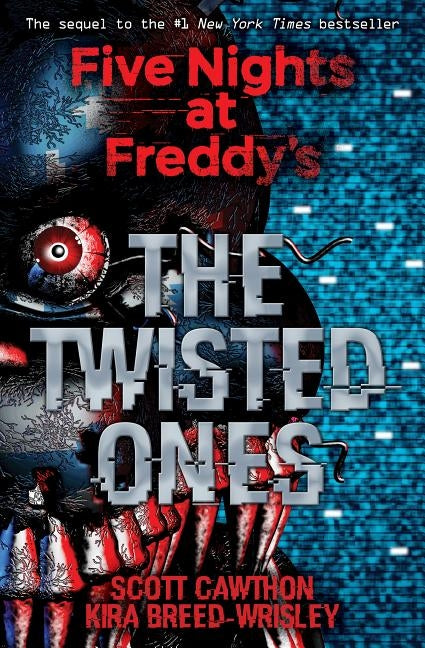 The Twisted Ones (Five Nights at Freddy's #2), Volume 2 by Cawthon, Scott
