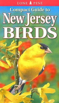 Compact Guide to New Jersey Birds by Lehman, Paul