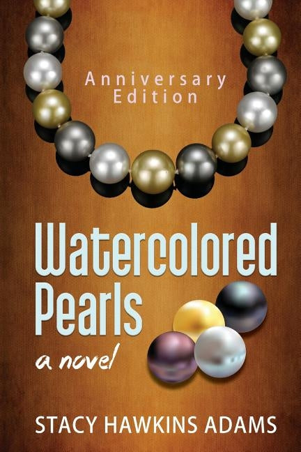 Watercolored Pearls by Adams, Stacy Hawkins