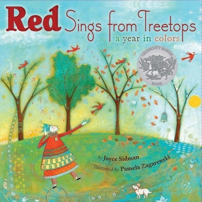 Red Sings from Treetops: A Year in Colors by Sidman, Joyce