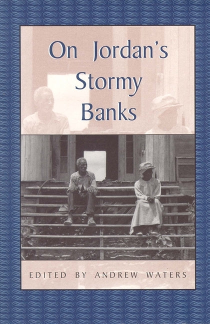 On Jordan's Stormy Banks: Personal Accounts of Slavery in Georgia by Waters, Andrew