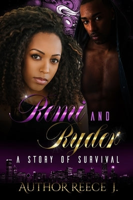 Remi and Ryder by J, Author Reece