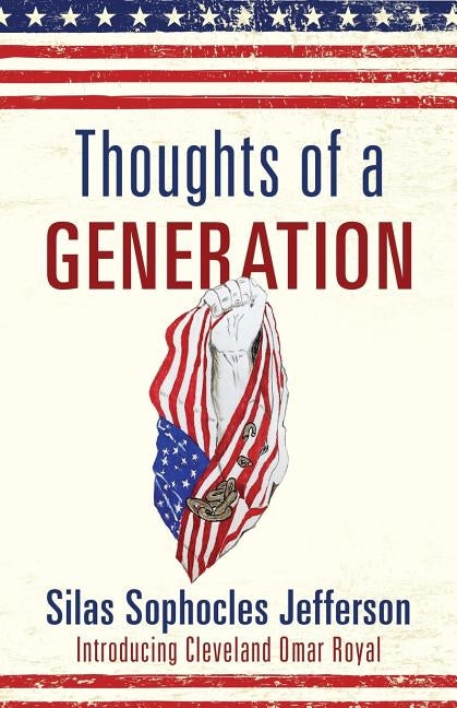 Thoughts of a Generation by Jefferson, Silas Sophocles
