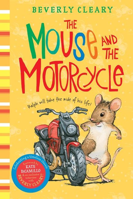 The Mouse and the Motorcycle by Cleary, Beverly