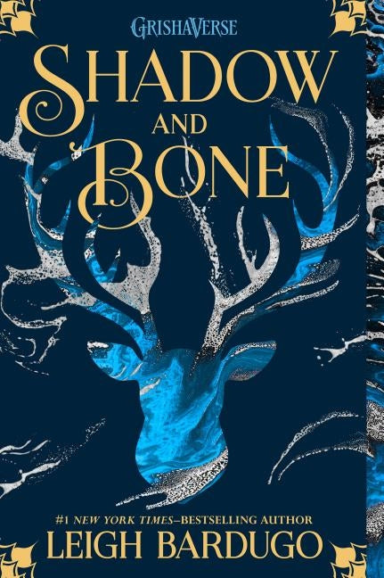 Shadow and Bone by Bardugo, Leigh