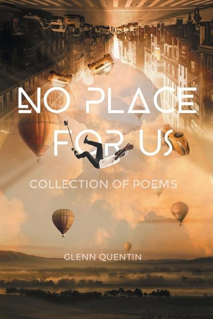 No Place For Us by Quentin, Glenn