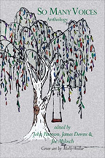 So Many Voices: Poetic Matrix Press Authors' 20th Anniversary Anthology 1997 to 2017 by Peterson, John