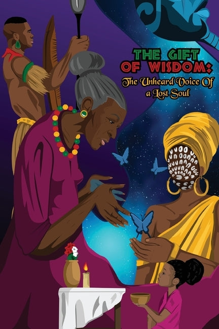 The Gift of Wisdom: The Unheard Voice of a Lost Soul by Dargin, Kayla
