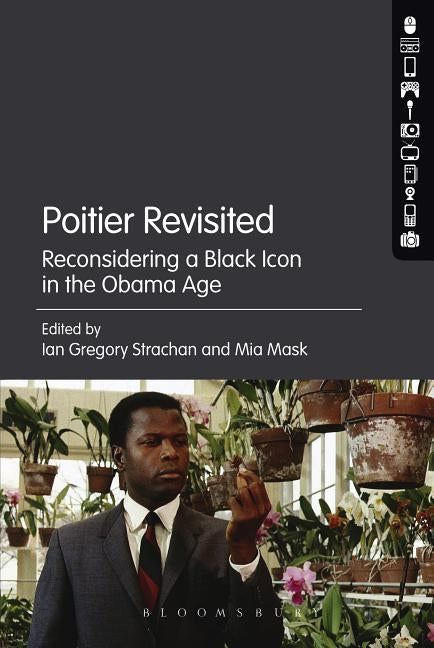 Poitier Revisited by Strachan, Ian Gregory