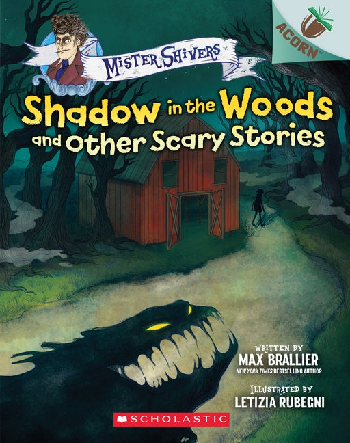 Shadow in the Woods and Other Scary Stories: An Acorn Book (Mister Shivers #2), 2 by Brallier, Max