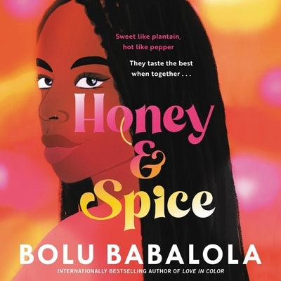 Honey and Spice by Babalola, Bolu