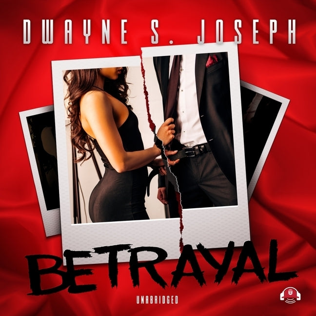 Betrayal by Joseph, Dwayne S.