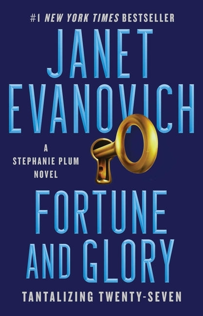 Fortune and Glory, 27: Tantalizing Twenty-Seven by Evanovich, Janet