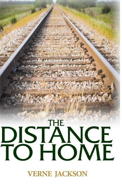 The Distance to Home by Jackson, Verne