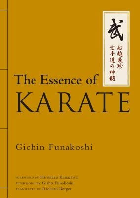 The Essence of Karate by Funakoshi, Gichin