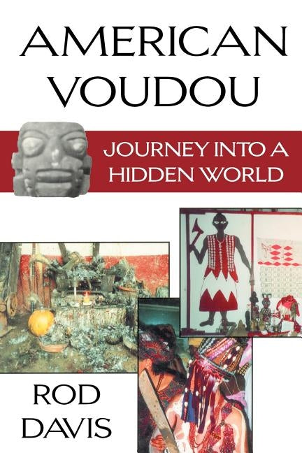American Voudou: Journey Into a Hidden World by Davis, Rod