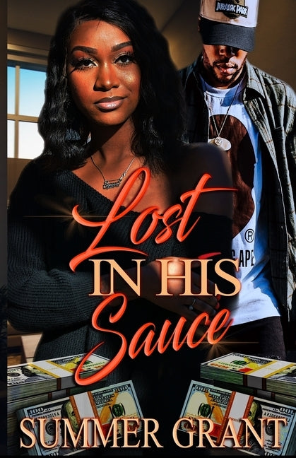 Lost In His Sauce by Grant, Summer