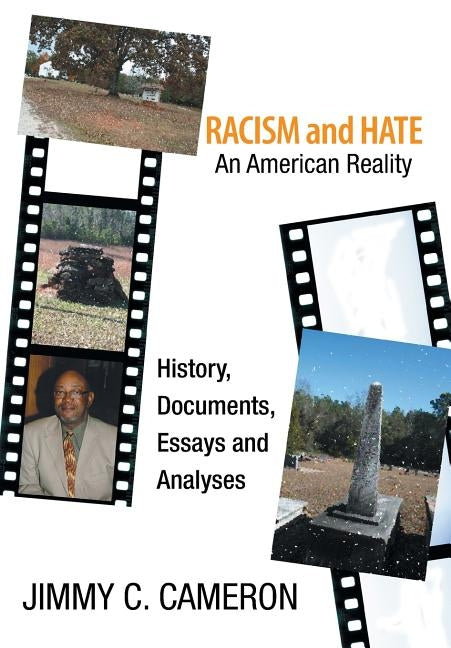 Racism and Hate: An American Reality by Cameron, Jimmy C.