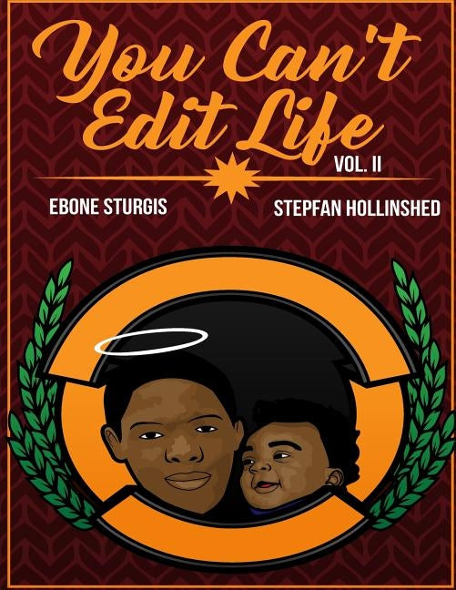 You Can't Edit Life Vol II by Hollinshed, Stepfan D.