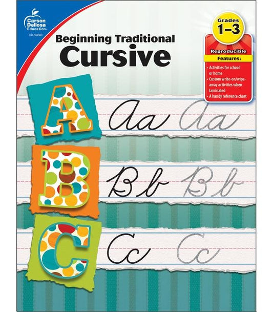 Beginning Traditional Cursive, Grades 1 - 3 by Carson-Dellosa Publishing