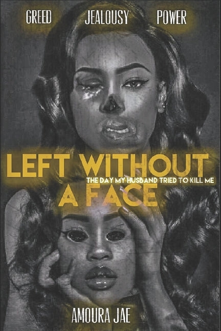 Left Without a Face by Jae, Amoura