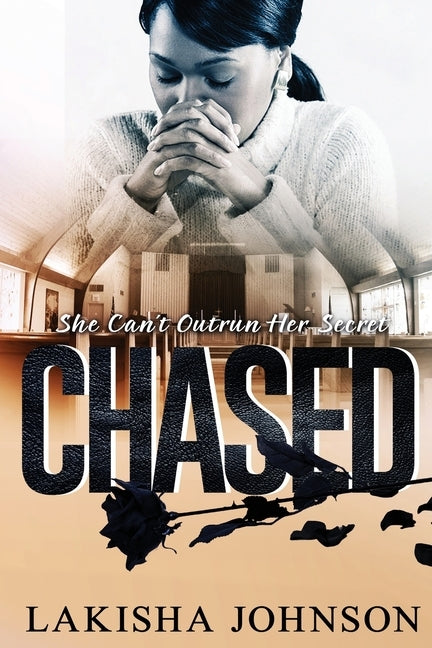 Chased by Johnson, Lakisha