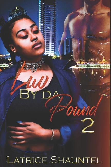 Luv by da Pound 2 by Joseph, Megan